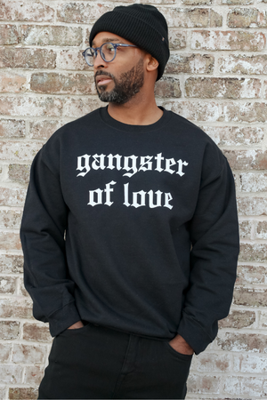 Gangster Of Love Sweatshirt<br>***Last One***