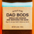 Load image into Gallery viewer, Soap for DAD BODS
