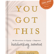 Load image into Gallery viewer, &quot;You Got This&quot; 90 Day Women&#39;s Devotional
