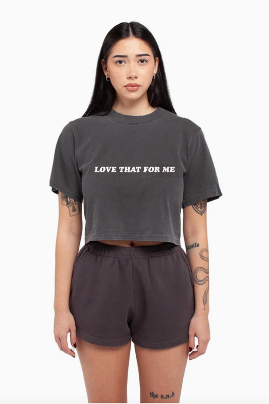 Love That For Me Tee