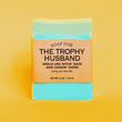 Load image into Gallery viewer, Soap for the Trophy Husband
