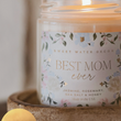 Load image into Gallery viewer, "Best Mom Ever" 9 oz. Candle
