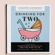 Load image into Gallery viewer, Drinkink for Two: Mocktails for Mom-to-Be
