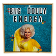 Load image into Gallery viewer, &quot;Big Doll Energy&quot;
