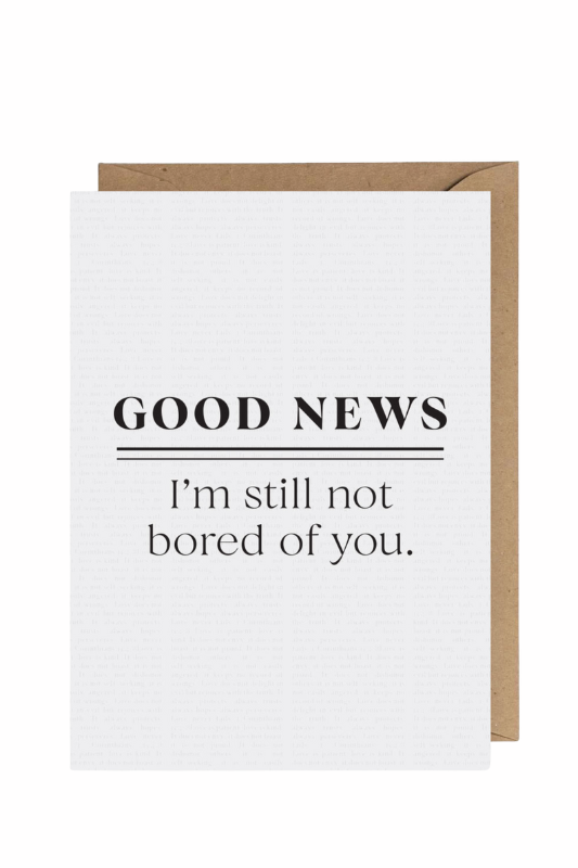 Good News Not Bored Card