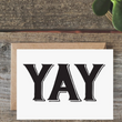 Load image into Gallery viewer, YAY Card

