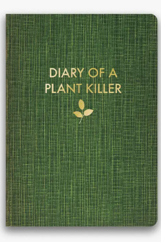 Dairy Of A Plant Killer Journal